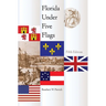 Florida Under Five Flags, Fifth Edition