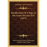 Recollections Of A Page At The Court Of Louis XVI (1873)