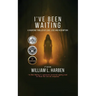 I've Been Waiting: A Haunting Thriller of love, loss and Redemption