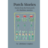 Porch Stories