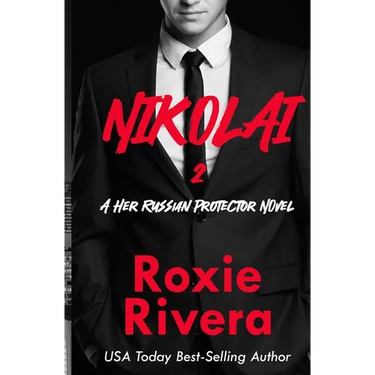 Nikolai 2 (Her Russian Protector #6)
