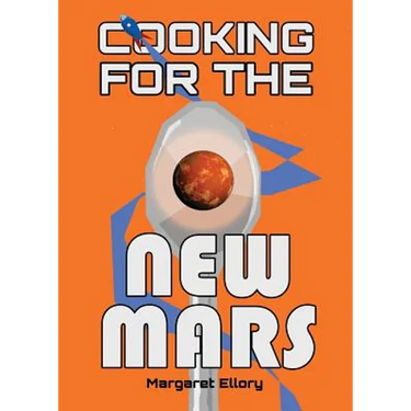 Cooking for the New Mars
