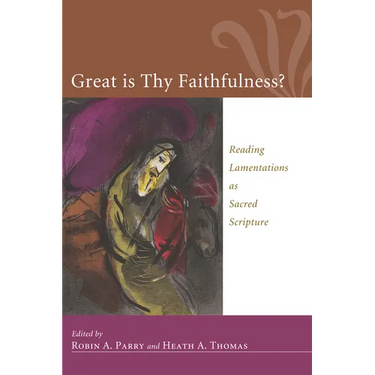 Great Is Thy Faithfulness?