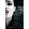 Loved (Book #2 in the Vampire Journals)