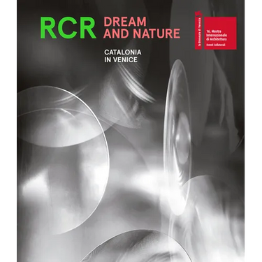 Rcr Dream and Nature: Catalonia in Venice