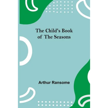 The Child's Book of the Seasons