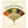 Color Charts: A History