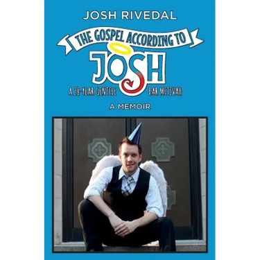 The Gospel According to Josh: A 28-Year Gentile Bar Mitzvah
