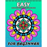 Easy Mandala Meditation for Beginner: Coloring Book Easy, Fun, Beautiful Coloring Pages