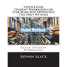 Study Guide Student Workbook for Star Wars Jedi Apprentice The Only Witness: Black Student Workbooks