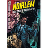 Noirlem: The Long & Short of It