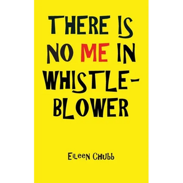 There Is No Me in Whistleblower Edition Two.