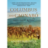 Columbus and Caonabó: 1493-1498 Retold
