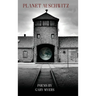 Planet Auschwitz