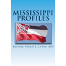 Mississippi Profiles: Stories of Memorable Men and Women of the Magnolia State