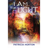 I Am the Light: The Wisdom of Jesus in the 21st Century