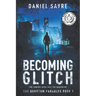 Becoming Glitch