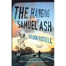The Hanging of Samuel Ash