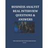 Business Analyst Interview Guide: Real Interview Questions and Answers