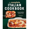 The Complete Italian Cookbook: Essential Regional Cooking of Italy