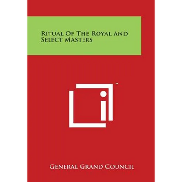 Ritual of the Royal and Select Masters