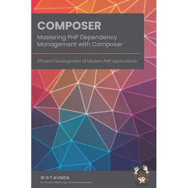Mastering PHP Dependency Management with Composer: Efficient Development of Modern PHP Applications