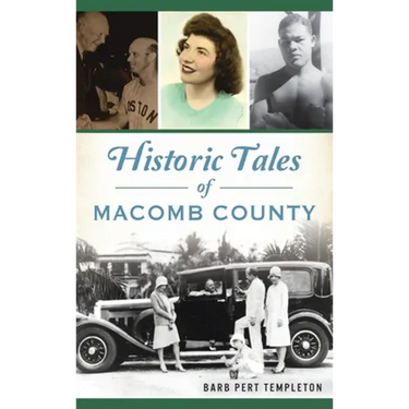 Historic Tales of Macomb County