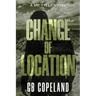 Change of Location: A Vic Tyler Novel