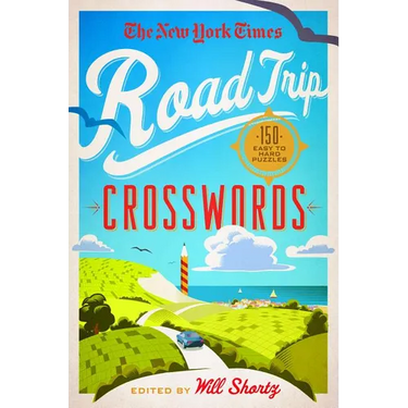 The New York Times Road Trip Crosswords: 150 Easy to Hard Puzzles