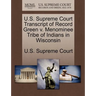 U.S. Supreme Court Transcript of Record Green V. Menominee Tribe of Indians in Wisconsin
