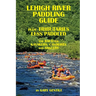 Lehigh River Paddling Guide