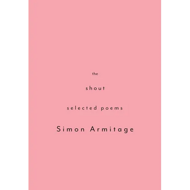 The Shout: Selected Poems