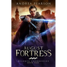 August Fortress