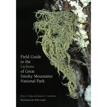 Field Guide to the Lichens of Great Smoky Mountains National Park