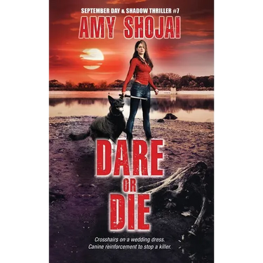 Dare Or Die: A Dog Lover's Crime Thriller Suspense