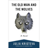 The Old Man and the Wolves