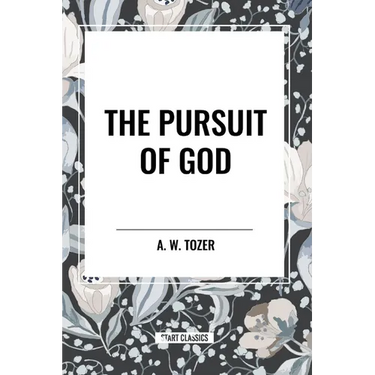 The Pursuit of God