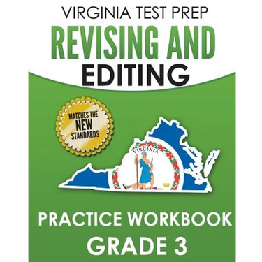 VIRGINIA TEST PREP Revising and Editing Practice Workbook Grade 3: Develops SOL Writing and Language Skills
