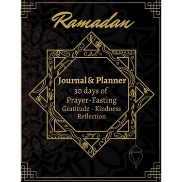 ramadan journal and planner: ramadan daily planner reflection,30 days prayer fasting gratitude and kindness calendar of good deed and challenge
