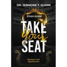 Take Your Seat Study Guide: Discover Your Significance