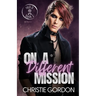 On a Different Mission: A Bi-Awakening MM Romance