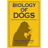 Biology of Dogs From Gonads Through Guts to Ganglia