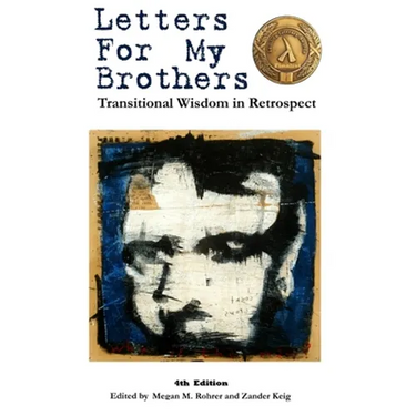 Letters For My Brothers: 4th Ed.