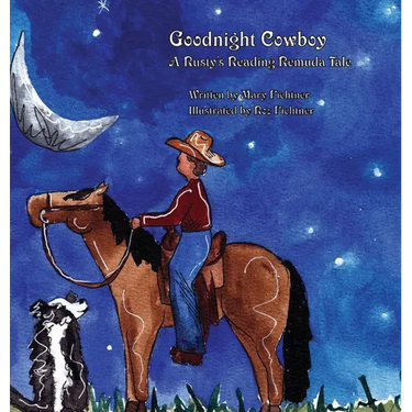 Goodnight Cowboy: A Rusty's Reading Remuda Tale
