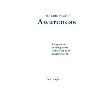 The Little Book of Awareness