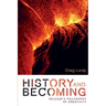 History and Becoming: Deleuze's Philosophy of Creativity