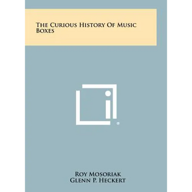 The Curious History Of Music Boxes