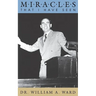 Miracles That I Have Seen
