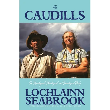 The Caudills: An Etymological, Ethnological, & Genealogical Study