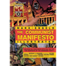 The Communist Manifesto Illustrated: All Four Parts